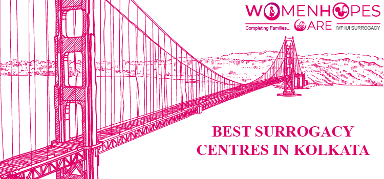 No. 1 Surrogacy Centres In Kolkata With High Success Rate - Womenhopescare